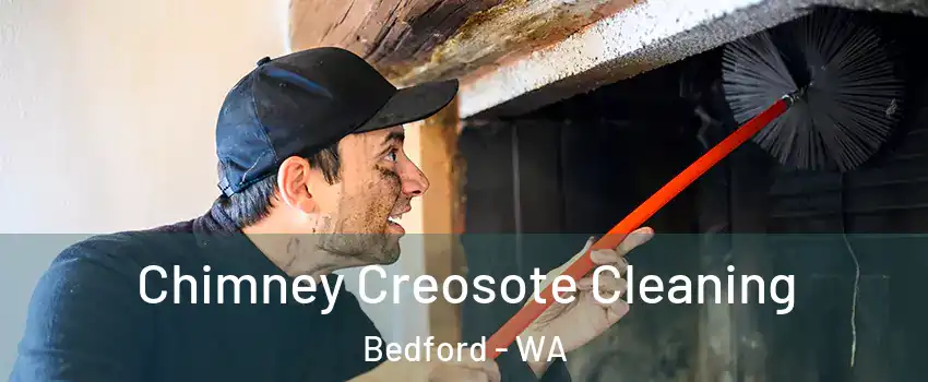  Chimney Creosote Cleaning Bedford - WA