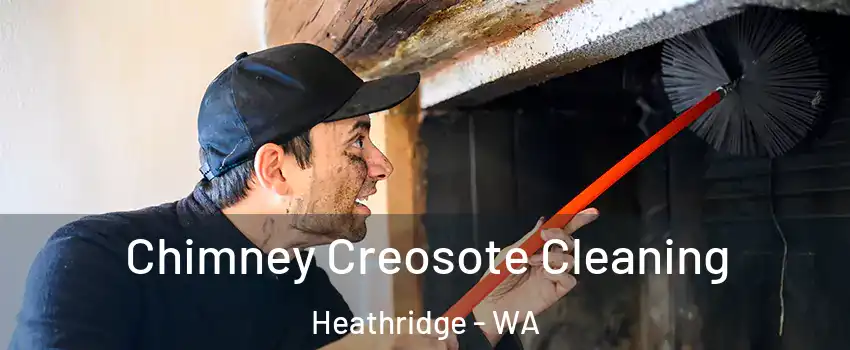 Chimney Creosote Cleaning Heathridge - WA
