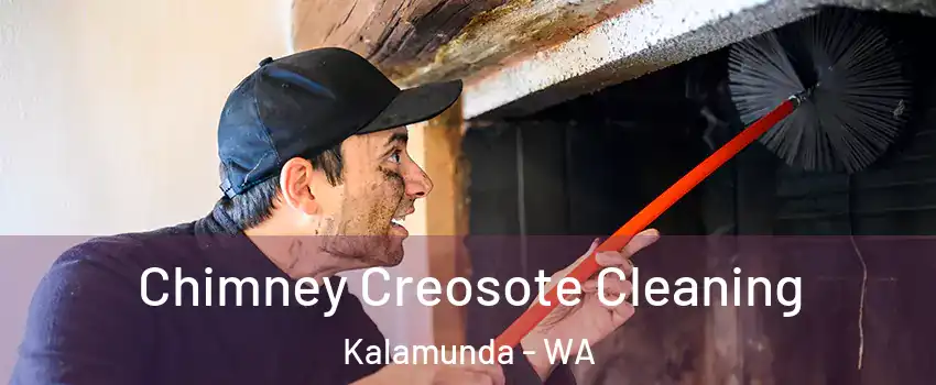 Chimney Creosote Cleaning Kalamunda - WA
