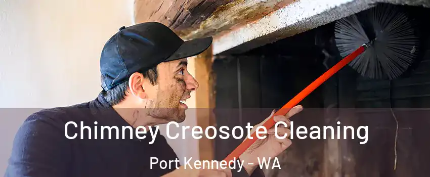 Chimney Creosote Cleaning Port Kennedy - WA