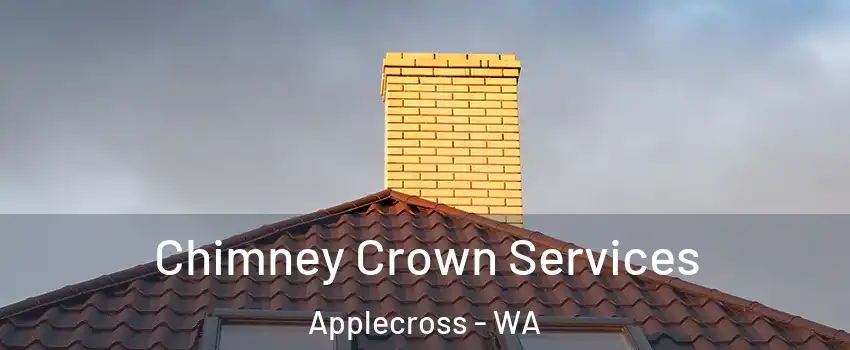 Chimney Crown Services Applecross - WA