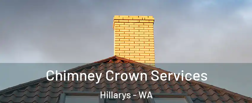 Chimney Crown Services Hillarys - WA