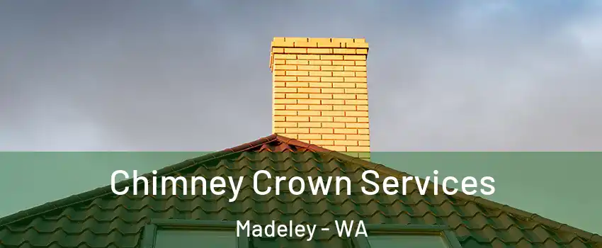 Chimney Crown Services Madeley - WA