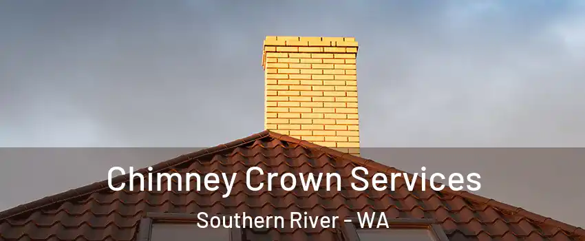 Chimney Crown Services Southern River - WA