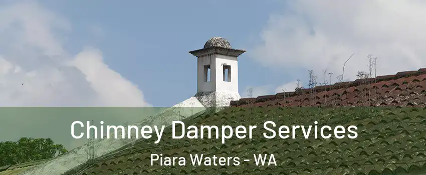 Chimney Damper Services Piara Waters - WA