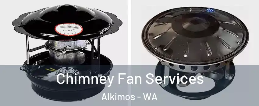 Chimney Fan Services Alkimos - WA