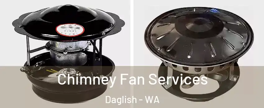 Chimney Fan Services Daglish - WA