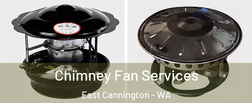 Chimney Fan Services East Cannington - WA