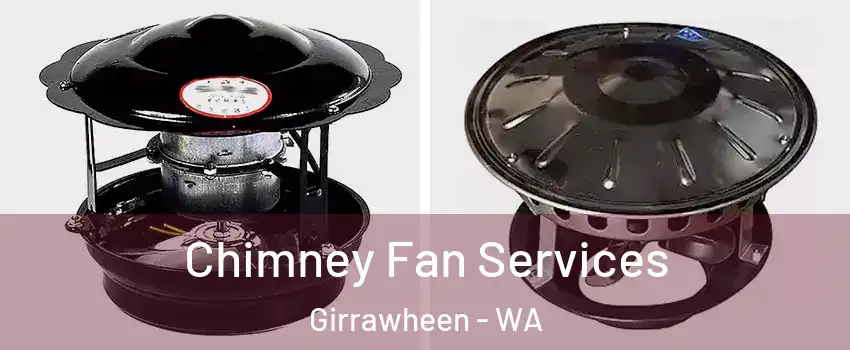 Chimney Fan Services Girrawheen - WA
