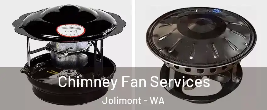 Chimney Fan Services Jolimont - WA