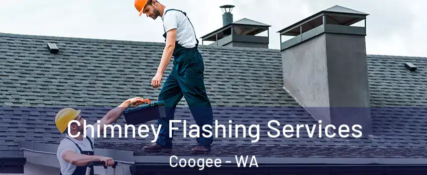 Chimney Flashing Services Coogee - WA