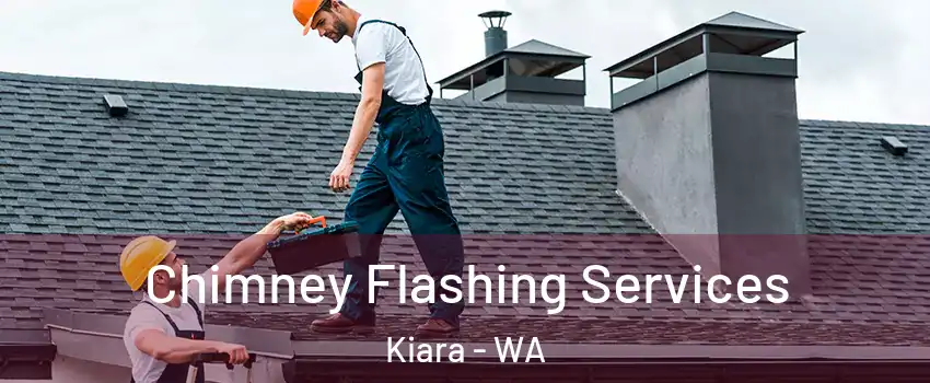 Chimney Flashing Services Kiara - WA