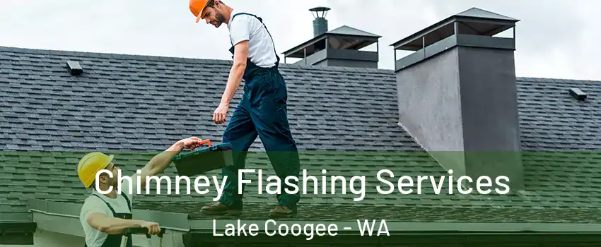 Chimney Flashing Services Lake Coogee - WA