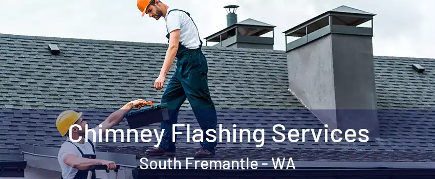 Chimney Flashing Services South Fremantle - WA