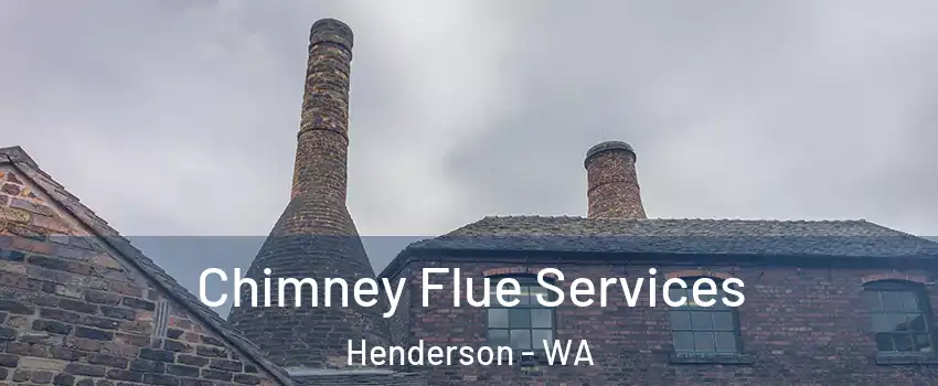 Chimney Flue Services Henderson - WA