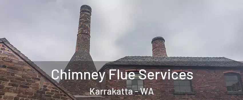 Chimney Flue Services Karrakatta - WA