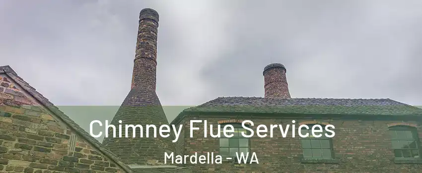 Chimney Flue Services Mardella - WA