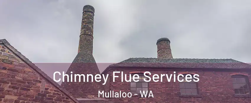 Chimney Flue Services Mullaloo - WA