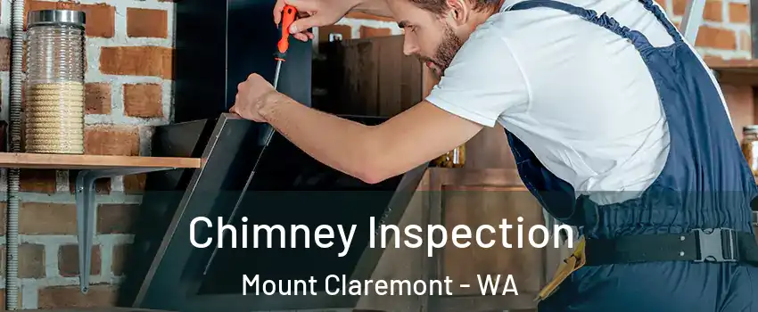 Chimney Inspection Mount Claremont - WA
