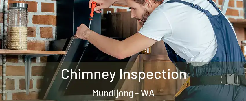 Chimney Inspection Mundijong - WA