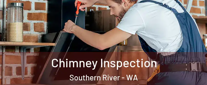Chimney Inspection Southern River - WA