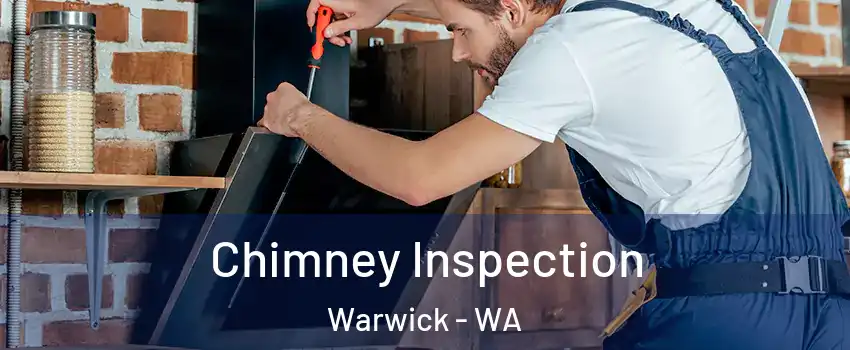 Chimney Inspection Warwick - WA