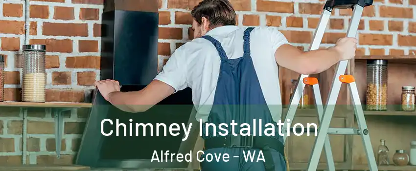 Chimney Installation Alfred Cove - WA