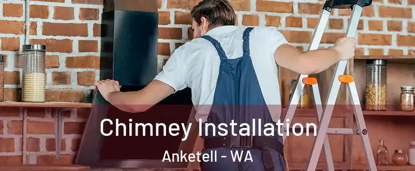Chimney Installation Anketell - WA