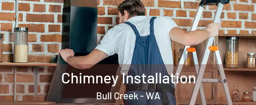 Chimney Installation Bull Creek - WA