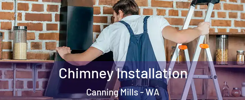 Chimney Installation Canning Mills - WA