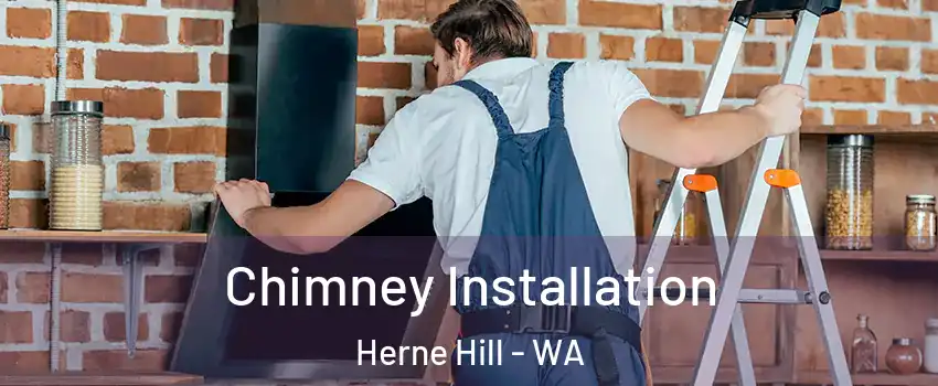 Chimney Installation Herne Hill - WA