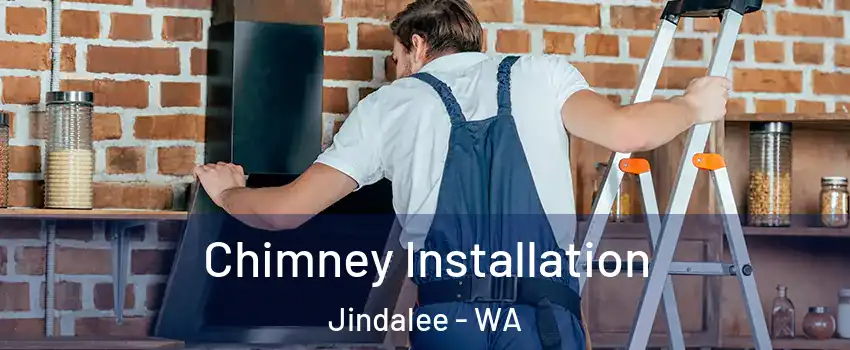 Chimney Installation Jindalee - WA