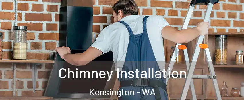 Chimney Installation Kensington - WA