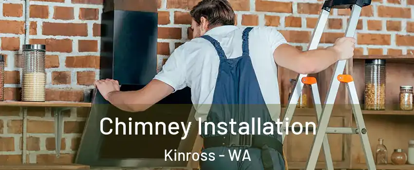 Chimney Installation Kinross - WA