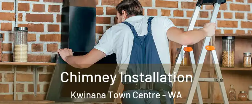 Chimney Installation Kwinana Town Centre - WA