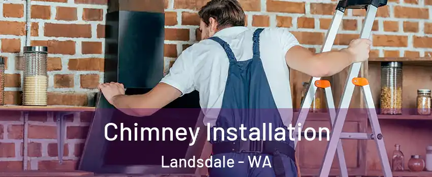 Chimney Installation Landsdale - WA