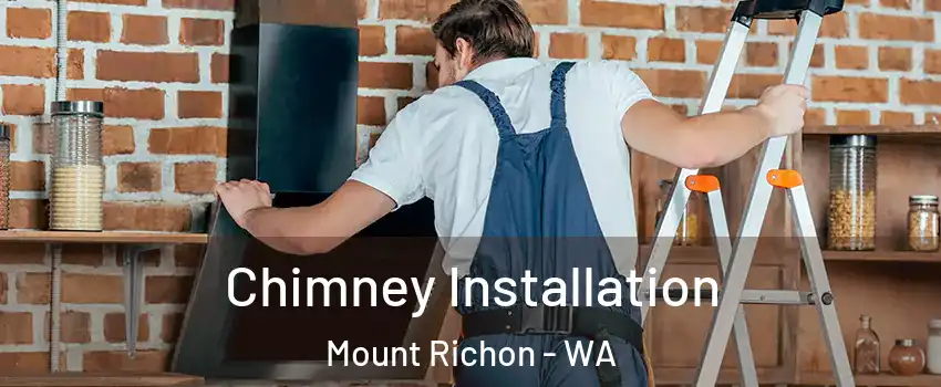 Chimney Installation Mount Richon - WA