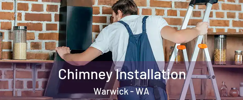 Chimney Installation Warwick - WA