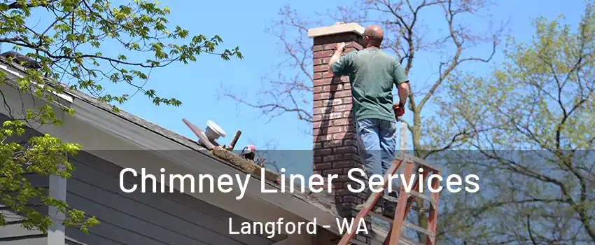 Chimney Liner Services Langford - WA