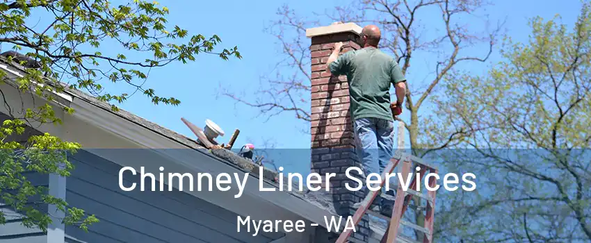 Chimney Liner Services Myaree - WA