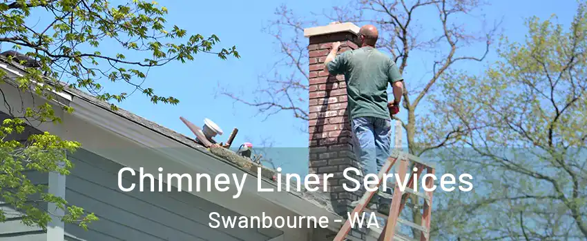 Chimney Liner Services Swanbourne - WA