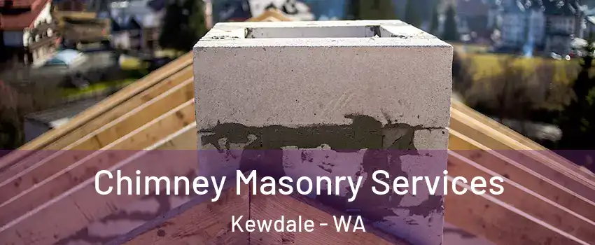 Chimney Masonry Services Kewdale - WA