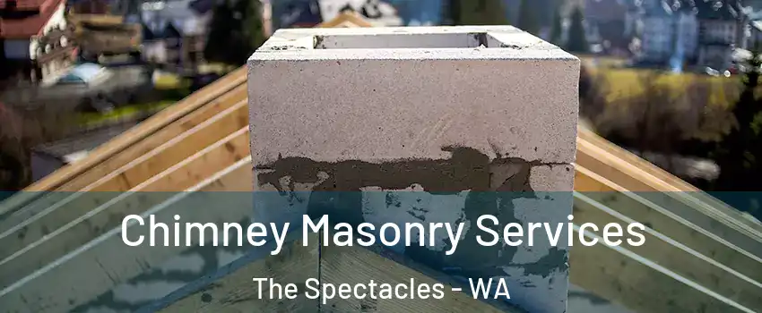Chimney Masonry Services The Spectacles - WA