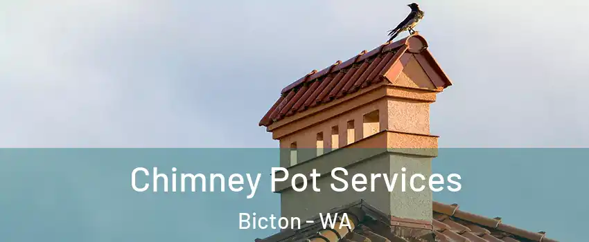 Chimney Pot Services Bicton - WA