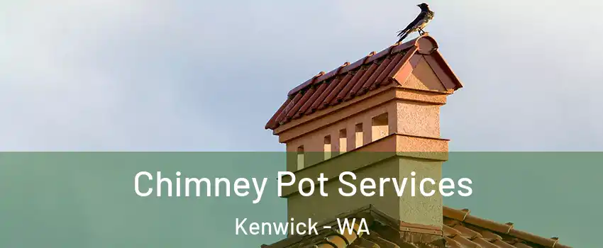 Chimney Pot Services Kenwick - WA