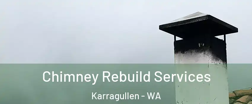  Chimney Rebuild Services Karragullen - WA