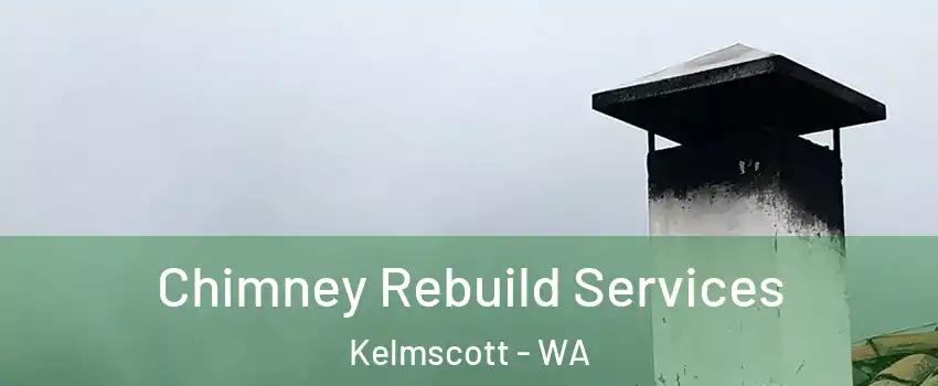 Chimney Rebuild Services Kelmscott - WA
