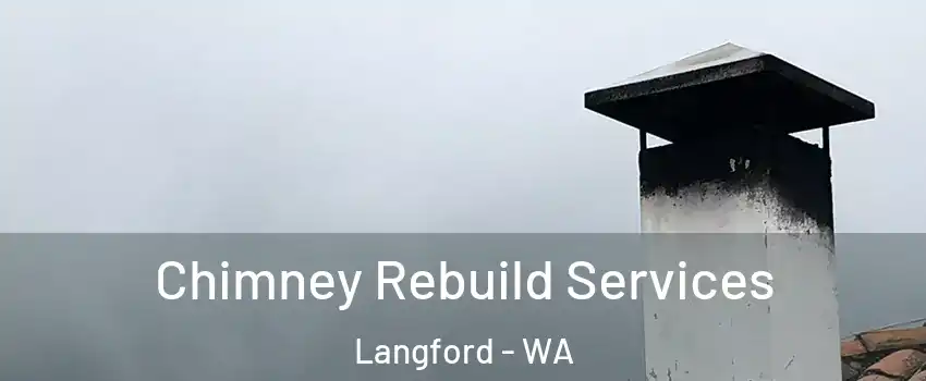 Chimney Rebuild Services Langford - WA