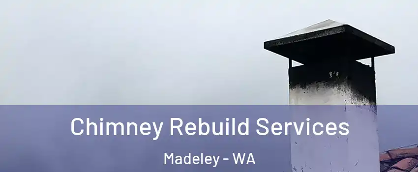 Chimney Rebuild Services Madeley - WA