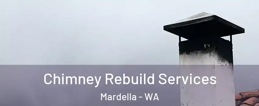 Chimney Rebuild Services Mardella - WA